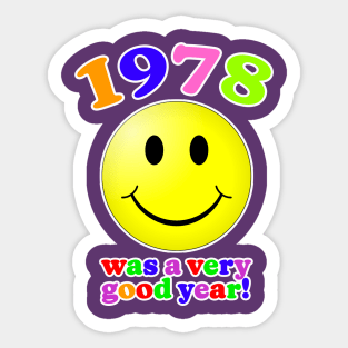 1978 Was A Very Good Year! Sticker